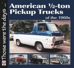 American 1/2-ton Pickup Trucks of the 1960s (eBook, ePUB)