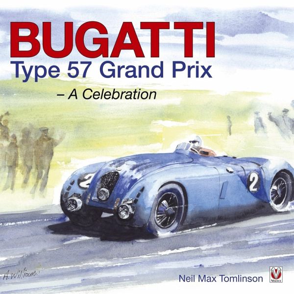 Bugatti Type 57 Grand Prix (eBook, ePUB)