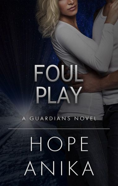 Foul Play (The Guardians Series) (eBook, ePUB)