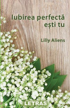 Cover Iubirea Perfecta Esti Tu (eBook, ePUB)