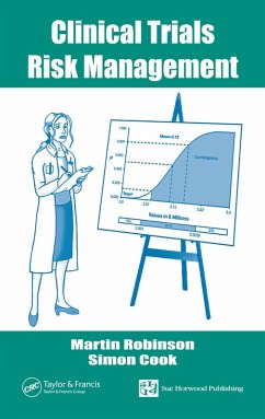 Clinical Trials Risk Management (eBook, ePUB) - Robinson, Martin; Cook, Simon