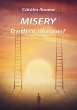 Misery - Truth or illusion (eBook, ePUB) - Bild 1