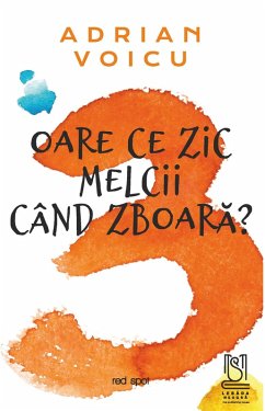 Cover Oare ce zic melcii cand zboara? (eBook, ePUB)