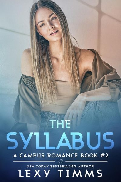 The Syllabus (A Campus Romance Series, #2) (eBook, ePUB) The Syllabus (A Campus Romance Series, #2) (eBook, ePUB)