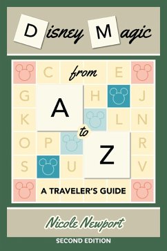 Cover Disney Magic A to Z: A Traveler's Guide (eBook, ePUB)