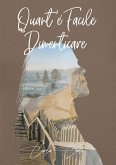 Quant'e' facile dimenticare (eBook, ePUB) Quant'e' facile dimenticare (eBook, ePUB)