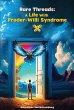 Rare Threads : A Life with Prader-Willi... - Bild 1
