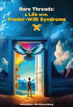 Cover Rare Threads : A Life with Prader-Willi Syndrome (eBook, ePUB)
