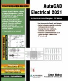 AutoCAD Electrical 2021 for Electrical Control Designers, 12th Edition (eBook, ePUB) AutoCAD Electrical 2021 for Electrical Control Designers, 12th Edition (eBook, ePUB)