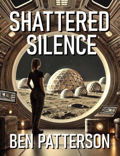 Shattered Silence (eBook, ePUB) - Patterson, Ben