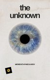 The Unknown (eBook, ePUB) The Unknown (eBook, ePUB)