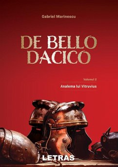 De Bello Dacico. Vol. II - Analema lui Vitruvius (eBook, ePUB) - Marinescu, Gabriel