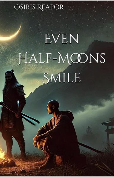 Even Half-Moons Smile (eBook, ePUB)