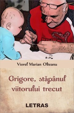 Cover Grigore, Stapanul Viitorului Trecut (eBook, ePUB)