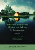 Water and Wastewater Finance and Pricing (eBook, ePUB)