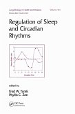 Regulation of Sleep and Circadian Rhythms (eBook, ePUB)