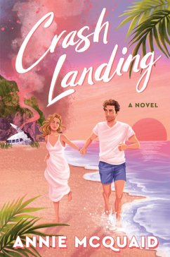 Crash Landing (eBook, ePUB) - McQuaid, Annie