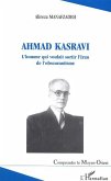 Ahmad Kasravi l'homme qui voulait sortir l'Iran de l'obscurantisme (eBook, PDF) Ahmad Kasravi l'homme qui voulait sortir l'Iran de l'obscurantisme (eBook, PDF)