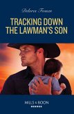 Tracking Down The Lawman's Son (eBook, ePUB)