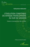 L'evolution comptable en Afrique francophone au sud du Sahara (eBook, ePUB) L'evolution comptable en Afrique francophone au sud du Sahara (eBook, ePUB)
