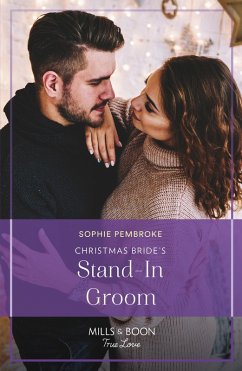 Christmas Bride's Stand-In Groom (eBook, ePUB) - Pembroke, Sophie