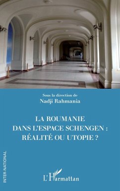 Cover La Roumanie dans l'espace Schengen : réalité ou utopie ? (eBook, PDF)