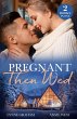 Pregnant Then Wed (eBook, ePUB) - Bild 1