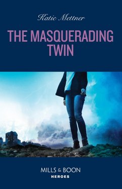 The Masquerading Twin (eBook, ePUB) - Mettner, Katie