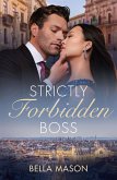 Strictly Forbidden Boss (eBook, ePUB)