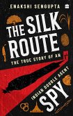The Silk Route Spy (eBook, ePUB)