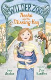 Neeka and the Missing Key (Wilder Zoo, #1) (eBook, ePUB) Neeka and the Missing Key (Wilder Zoo, #1) (eBook, ePUB)