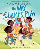 The Way Champs Play (eBook, ePUB)