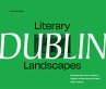 Literary Landscapes: Dublin (eBook,... - Bild 1