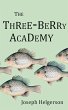 The Three-Berry Academy (eBook, ePUB) - Bild 1