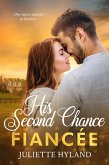His Second Chance Fiancée (Walkins, Wyoming, #1) (eBook, ePUB) His Second Chance Fiancée (Walkins, Wyoming, #1) (eBook, ePUB)