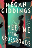 Meet Me at the Crossroads (eBook, ePUB)