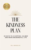 The Kindness Plan (eBook, ePUB) The Kindness Plan (eBook, ePUB)