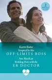 Tempted By Her Off-Limits Boss / Wedding Date With The Er Doctor (eBook, ePUB)