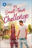 His Small-Town Challenge (eBook, ePUB) His Small-Town Challenge (eBook, ePUB)