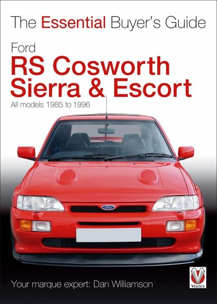 Ford RS Cosworth Sierra & Escort (eBook, ePUB) Ford RS Cosworth Sierra & Escort (eBook, ePUB)