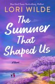 The Summer That Shaped Us (eBook, ePUB) The Summer That Shaped Us (eBook, ePUB)