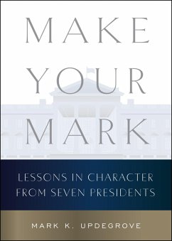 Make Your Mark (eBook, ePUB) - Updegrove, Mark K.