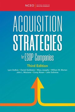 Cover Acquisition Strategies for ESOP Companies, 3rd Ed (eBook, ePUB)