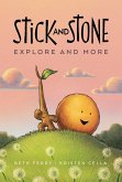 Stick and Stone Explore and More (eBook, ePUB) Stick and Stone Explore and More (eBook, ePUB)