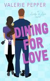 Dining for Love (Lucky in Love, #1) (eBook, ePUB)