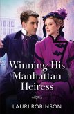 Winning His Manhattan Heiress (eBook, ePUB)
