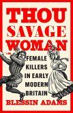 Thou Savage Woman (eBook, ePUB)