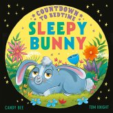 Countdown to Bedtime Sleepy Bunny (eBook, ePUB) Countdown to Bedtime Sleepy Bunny (eBook, ePUB)