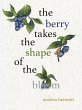 the berry takes the shape of the bloom... - Bild 1