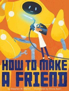How to Make a Friend (eBook, ePUB) - Martin, Stephen W.